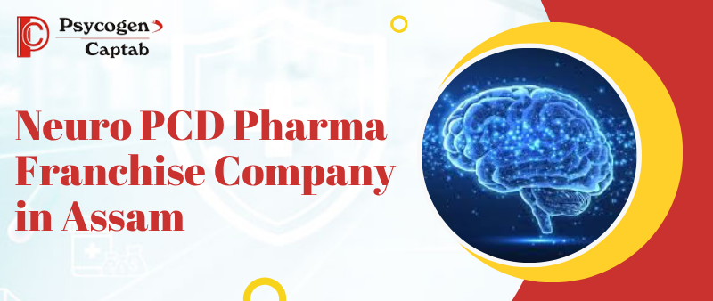 Neuro PCD Pharma Franchise Company in Assam