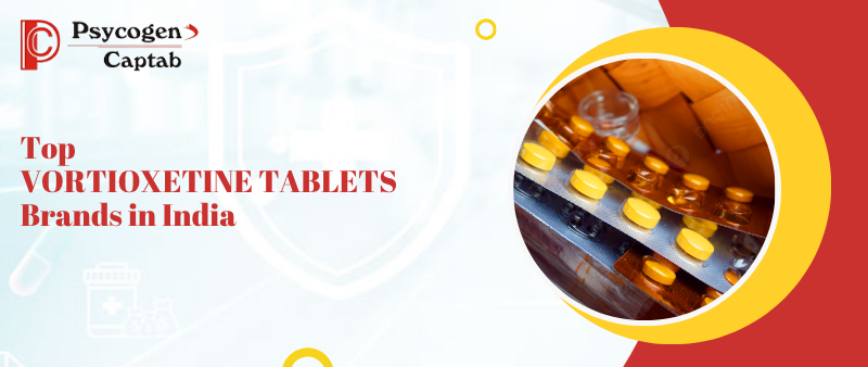 Best VORTIOXETINE TABLETS Brands in India
